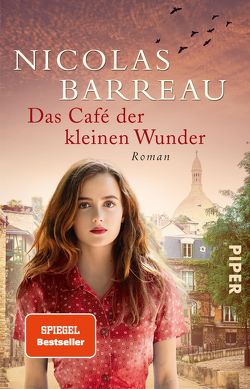 Das Café der kleinen Wunder von Barreau,  Nicolas, Scherrer,  Sophie