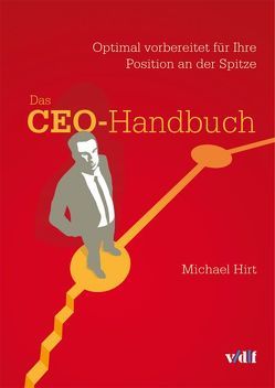 Das CEO-Handbuch von Hirt,  Michael