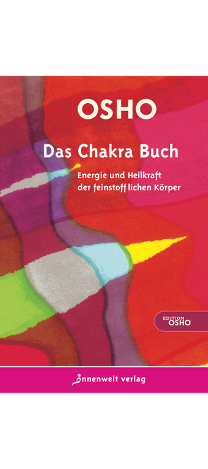 Das Chakra Buch von Itzler,  Leela, Osho