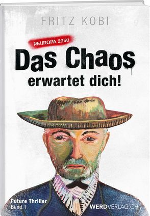 Das Chaos erwartet dich! von Kobi,  Fritz