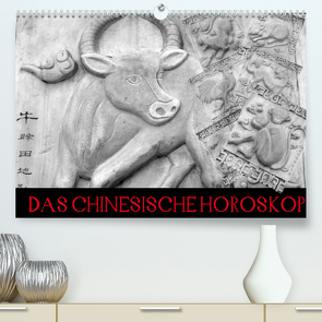 Das Chinesische Horoskop / Geburtstagskalender (Premium, hochwertiger DIN A2 Wandkalender 2022, Kunstdruck in Hochglanz) von Stanzer,  Elisabeth