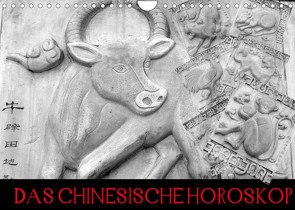 Das Chinesische Horoskop / Geburtstagskalender (Wandkalender 2022 DIN A4 quer) von Stanzer,  Elisabeth