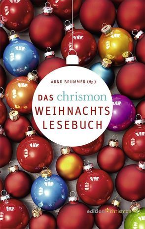 Das chrismon-Weihnachtslesebuch von Brummer,  Arnd