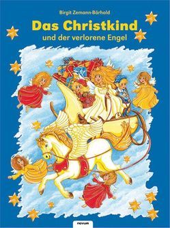 Das Christkind und der verlorene Engel von Zemann-Bärhold,  Birgit