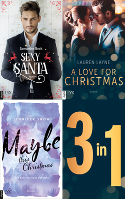 Das Christmas-Bundle: Drei Weihnachtsromane in einem E-Book von Beck,  Samanthe, Layne,  Lauren, Snow,  Jennifer