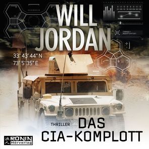 Das CIA Komplott von Jordan,  Will, Lehnen,  Stefan, Thon,  Wolfgang