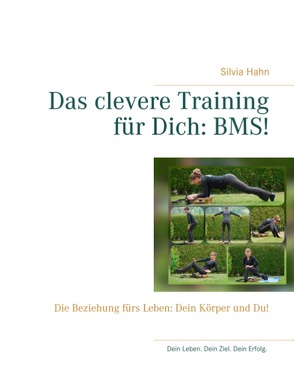 Das clevere Training für Dich: BMS! von Hahn,  Silvia