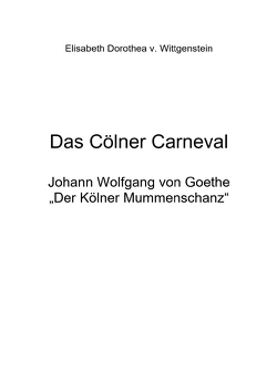 Das Cölner Carneval von v. Wittgenstein,  Elisabeth Dorothea