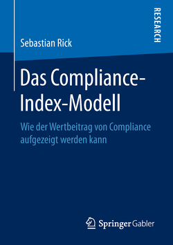 Das Compliance-Index-Modell von Rick,  Sebastian