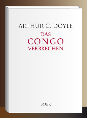 Das Congoverbrechen von Abel-Musgrave,  Curt, Doyle,  ﻿Arthur Conan