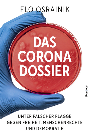 Das Corona-Dossier von Mies,  Ullrich, Osrainik,  Flo