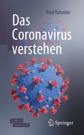 Das Coronavirus verstehen von Rabadan,  Raul, Vogel,  Sebastian