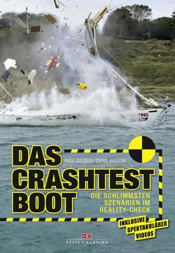 Das Crashtest-Boot von Beeson,  Chris, Friedl,  Egmont M., Gelder,  Paul