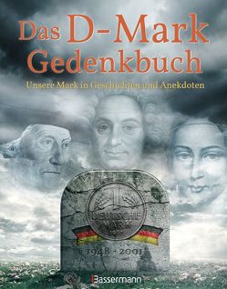 Das D-Mark Gedenkbuch von Wieke,  Thomas