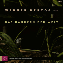 Das Dämmern der Welt von Herzog,  Werner