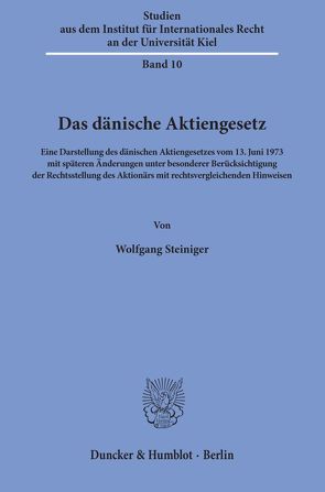 Das dänische Aktiengesetz. von Steiniger,  Wolfgang