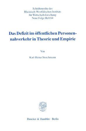 Das Defizit im öffentlichen Personennahverkehr in Theorie und Empirie. von Storchmann,  Karl-Heinz