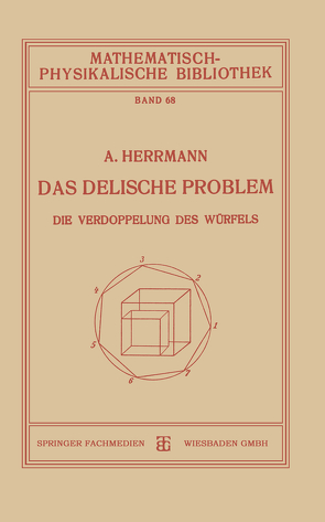 Das Delische Problem von Herrmann,  Dr. Aloys