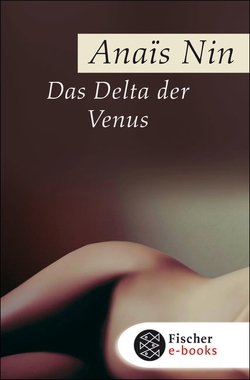 Das Delta der Venus von Bornemann,  Eva, Nin,  Anais