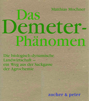 Das Demeter-Phänomen von Mochner,  Matthias