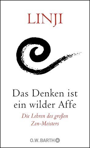 Das Denken ist ein wilder Affe von Jarand,  Ursula, Linji