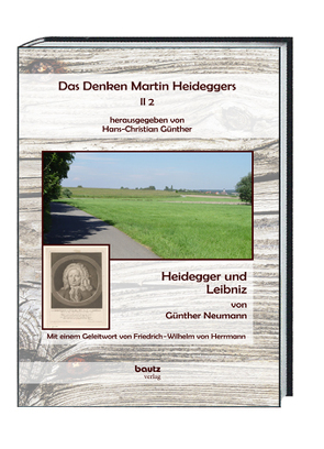 Heidegger und Leibniz von Günther,  Hans Christian, Neumann,  Günther