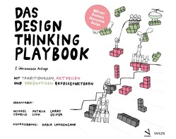 Das Design Thinking Playbook von Langensand,  Nadia, Leifer,  Larry, Lewrick,  Michael, Link,  Patrick