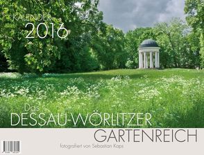 Das Dessau-Wörlitzer Gartenreich 2016 von Kaps,  Sebastian