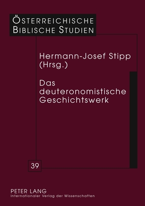 Das deuteronomistische Geschichtswerk von Stipp,  Hermann-Josef