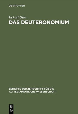 Das Deuteronomium von Otto,  Eckart