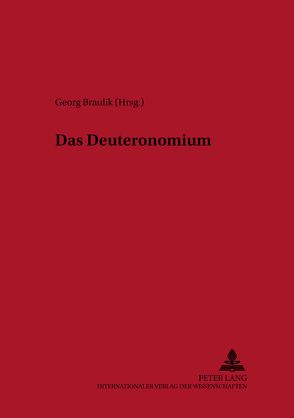 Das Deuteronomium von Braulik,  Georg