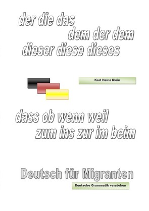 Das Deutschbuch für Migranten von Klein,  Karl-Heinz