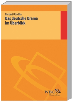 Das deutsche Drama im Überblick von Eke,  Norbert Otto