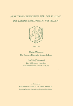 Das Deutsche historische Institut in Rom Die Bibliotheca Hertziana und der Palazzo Zuccari in Rom von Holtzmann,  Walther