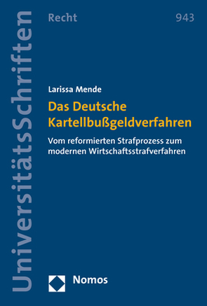 Das Deutsche Kartellbußgeldverfahren von Mende,  Larissa