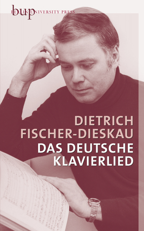 Das deutsche Klavierlied von Fischer-Dieskau,  Dietrich