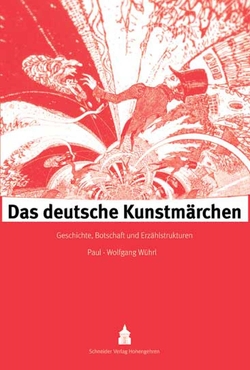 Das deutsche Kunstmärchen von Wührl,  Paul W
