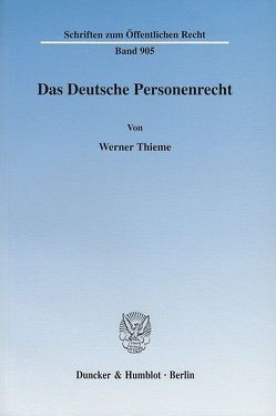Das Deutsche Personenrecht. von Thieme,  Werner