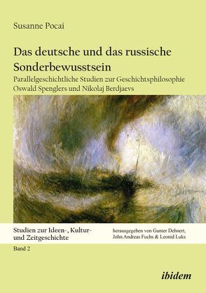 Das deutsche und das russische Sonderbewusstsein von Dehnert,  Gunter, Fuchs,  John Andreas, Luks,  Leonid, Pocai,  Susanne