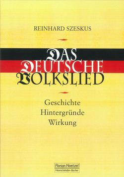 Das Deutsche Volkslied von Szeskus,  Reinhard