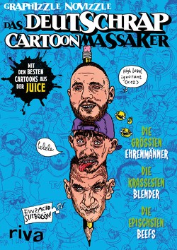 Das Deutschrap-Cartoonmassaker von Novizzle,  Graphizzle