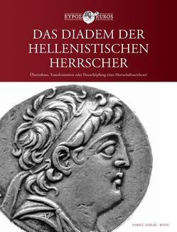Das Diadem der hellenistischen Herrscher von Lichtenberger,  Achim, Martin,  Katharina, Nieswandt,  H.-Helge, Salzmann,  Dieter