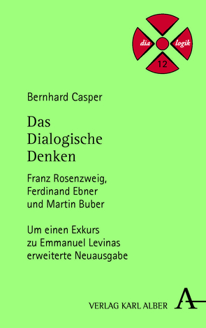 Das Dialogische Denken von Casper,  Bernhard