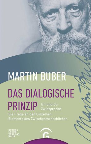 Das dialogische Prinzip von Buber,  Martin