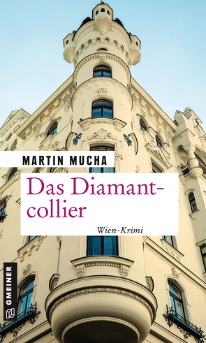 Das Diamantcollier von Mucha,  Martin