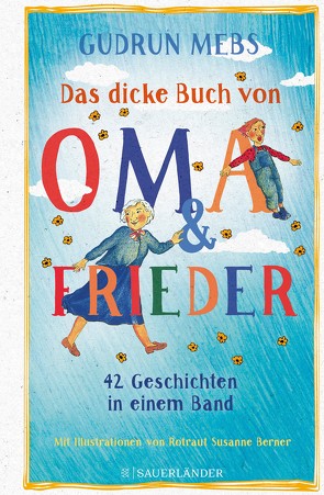 Das dicke Buch von Oma und Frieder von Berner,  Rotraut Susanne, Mebs,  Gudrun