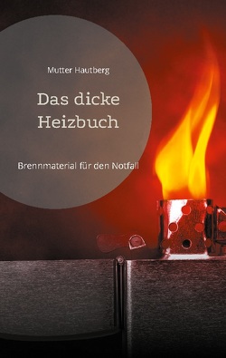 Das dicke Heizbuch von Hautberg,  Mutter