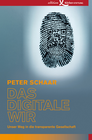 Das digitale Wir von Schaar,  Peter