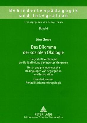 Das Dilemma der sozialen Ökologie von Greve,  Jörn