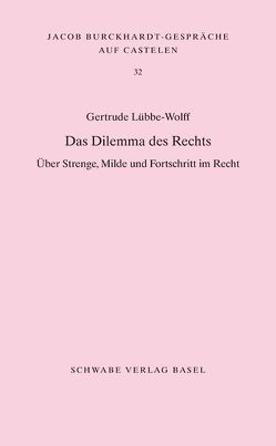 Das Dilemma des Rechts von Gertrude,  Lübbe-Wolff
